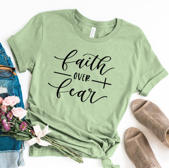 Faith Over Fear T-Shirt